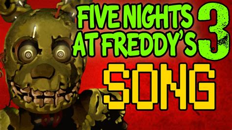 Fnaf 3 song - 2.3M. 203M views 8 years ago #fnaf #fivenightsatfreddys. "Die in a Fire" written by The Living Tombstone, inspired by Scott Cawthorne's Five Nights at Freddy's 3. • Watch …